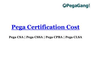 Pega Certification Cost | PegaGang