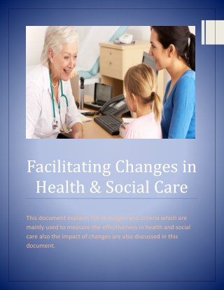 Facilitating Changes in Health & Social Care