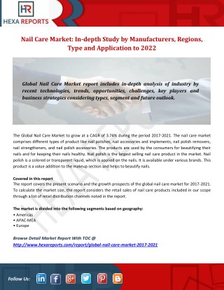 Nail Care Market: In-depth Study by Manufacturers, Regions, Type and Application to 2021