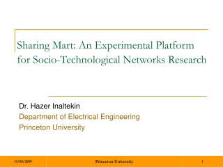 Sharing Mart: An Experimental Platform for Socio-Technological Networks Research