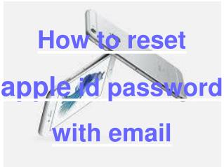 How to reset apple id password using email