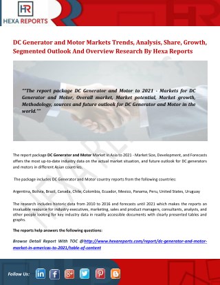Dc generator and motor markets trends, analysis, share, size, growth, segmented outlook and overview research by hexa re