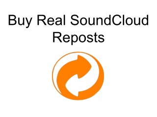 Buy Real SoundCloud Reposts