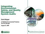 Integrating Environmental, Safety, and Quality Management System Audits