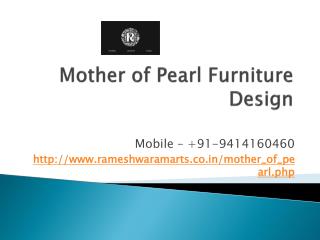 Mother of Pearl Furniture Design