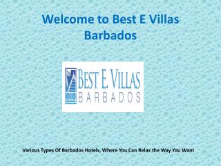 Various Types Of Barbados Hotels, Where You Can Relax the Way You Want