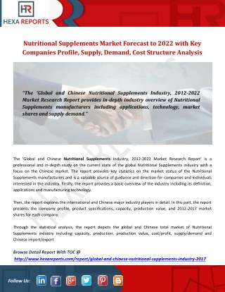 Nutritional supplements market forecast to 2022 with key companies profile, supply, demand, cost structure analysis