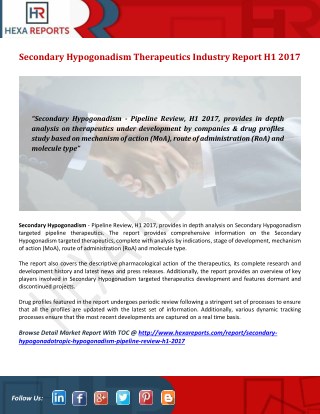 Secondary Hypogonadism Therapeutics Drugs and Companies Pipeline Review, H1 2017