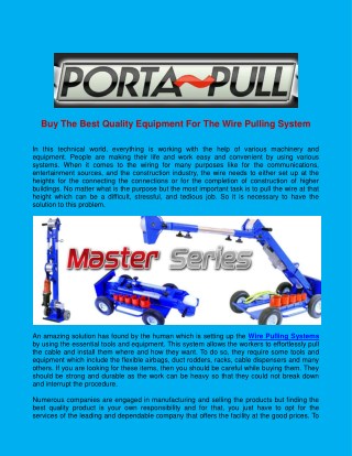 Buy The Best Quality Equipment For The Wire Pulling System