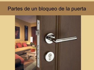 Partes de un bloqueo de la puerta