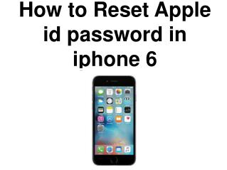 How to reset apple id password in iphone 6