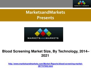 Blood Screening Market