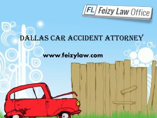 Dallas Car Accident Attorney - Feizylaw.com