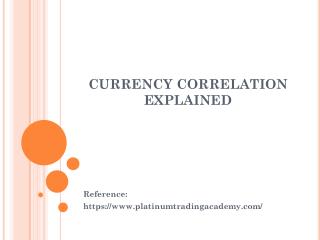 CURRENCY CORRELATION EXPLAINED