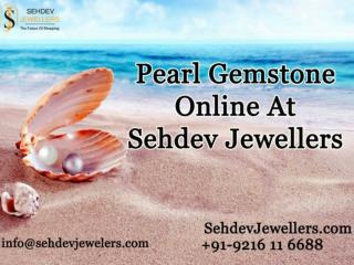 Pearl Gemstone Online At Sehdev Jewellers