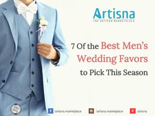 7 of the Best Men’s Wedding Favors to Pick this Season