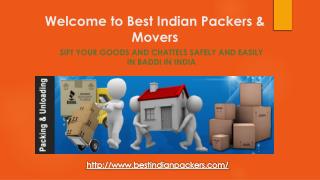 Sift Your Goods and Chattels Safely and Easily In Baddi In India