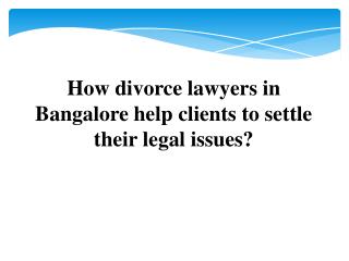 Best Divorce Lawyers in Bangalore