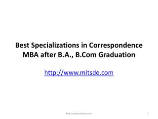 Best Specializations in Correspondence MBA after B.A., B.Com Graduation