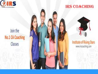 Helpful Tips For CA CPT & IPC Course In Laxmi Nagar - IRS