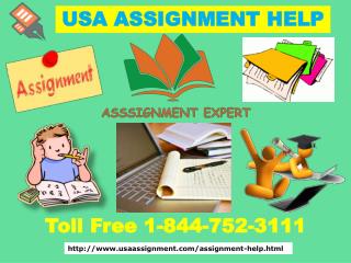 Assignment Expert Now Dial Toll Free :1-844-752-3111USA