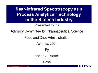 Near-Infrared Spectroscopy as a Process Analytical Technology in the Biotech Industry