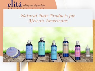 Natural Hair Products for African Americans