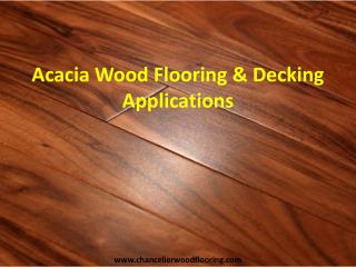 Acacia Wood Flooring & Decking Applications
