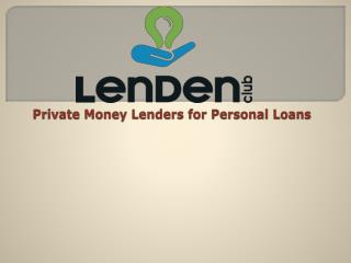 Peer To Peer Lending in India - LenDenClub