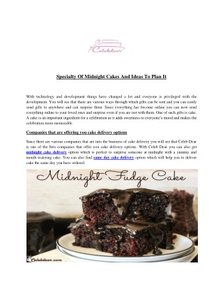 Specialty of midnight cakes and ideas to plan it
