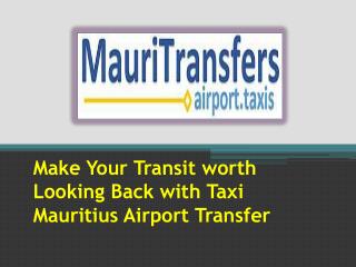 Taxi mauritius airport transfer service - mauritransfers.com