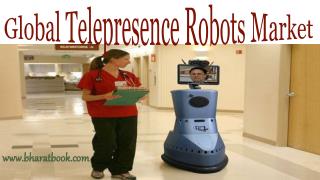 Global Telepresence Robots Market