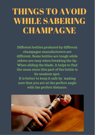 Sabering a Champagne Perfectly needs Practice