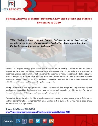 Mining analysis of market revenues, key sub sectors and market dyanamics to 2020