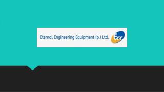 Eternal Equipments is Best Engineering Equipment Manufacturer in Pune