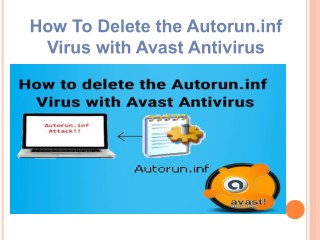 How to delete the autorun.inf virus with avast antivirus