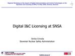 Regional Workshop on the Impact of Digital Instrumentation and Control Technologies on the Operation and Licensing of NP