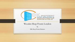 Wooden Shop Fronts London