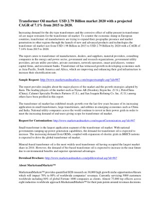 Transformer Oil market: USD 2.79 Billion market 2020 with a projected CAGR of 7.1% from 2015 to 2020.