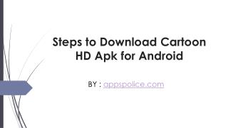 Install Cartoon HD Apk on Android Device