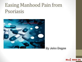 Easing Manhood Pain from Psoriasis