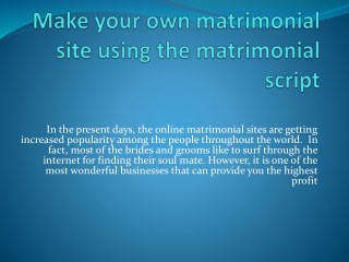 We have source code to our Matrimonial script php