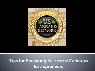 Tips for Becoming Successful Cannabis Entrepreneurs