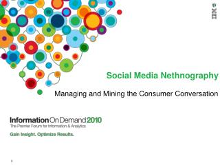 social media netnography presentation IBM information on demand, nov 2010