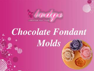 Chocolate Fondant Molds