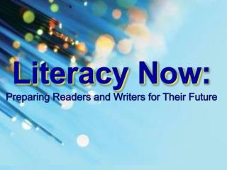 Literacy Now