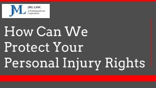 How Can We Protect Your Personal Injury Rights