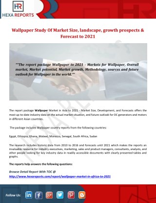 Wallpaper Study Of Market Size, landscape, growth prospects & Forecast to 2021