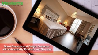 Boost Revenue and Delight Customer with m-hospitality Products and Services - Mobiloitte