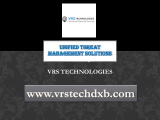 Unified Threat Management Solutions by VRS Technologies